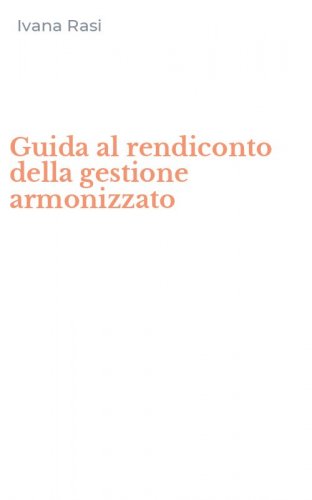 Guida al rendiconto della gestione armonizzato
