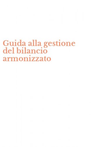 Guida alla gestione del bilancio armonizzato
