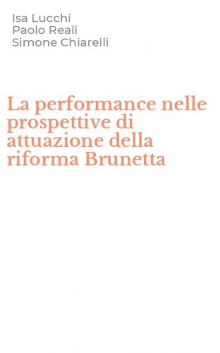 La performance nelle prospettive di attuazione della riforma Brunetta