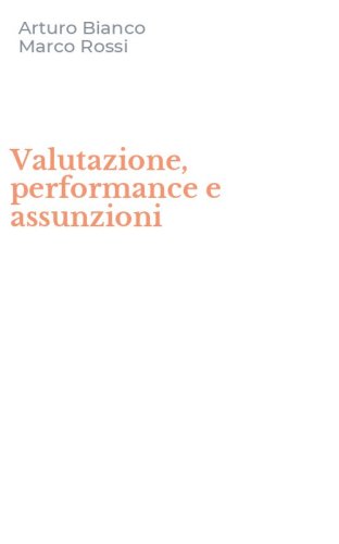 Valutazione, performance e assunzioni