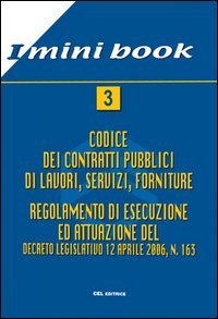 Il nuovo codice dei contratti pubblici. Appalti e concessioni