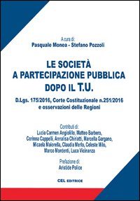 Le societ&agrave; a partecipazione pubblica dopo il T.U.