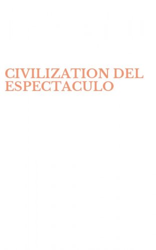 CIVILIZATION DEL ESPECTACULO