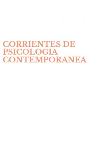 CORRIENTES DE PSICOLOGIA CONTEMPORANEA