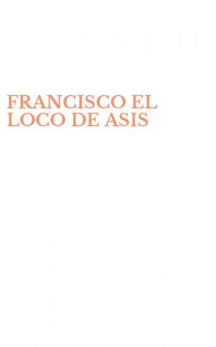 FRANCISCO EL LOCO DE ASIS