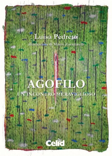 Agofilo. Un incontro meraviglioso