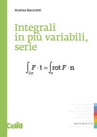Integrali in pi&ugrave; variabili, serie