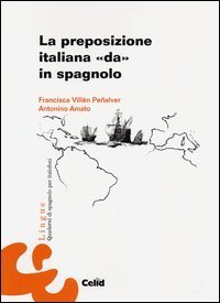 La preposizione italiana &laquo;da&raquo; in spagnolo