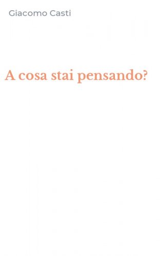 A cosa stai pensando?