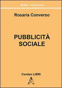 Pubblicit&agrave; sociale