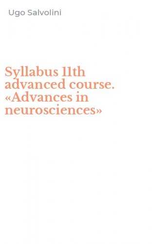 Syllabus 11th advanced course. &laquo;Advances in neurosciences&raquo;