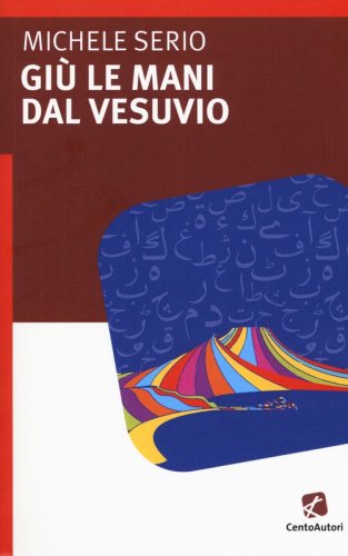 Gi&ugrave; le mani dal Vesuvio