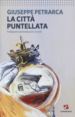 La citt&agrave; puntellata