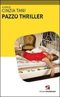 Pazzo thriller
