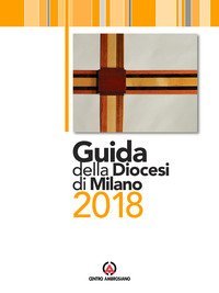 GUIDA DELLA DIOCESI DI MILANO 2018