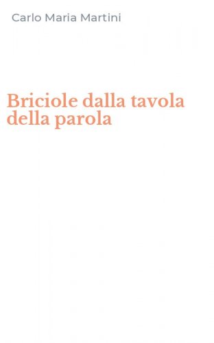 Briciole dalla tavola della parola