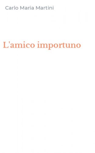 L'amico importuno