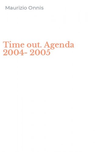 Time out. Agenda 2004-2005