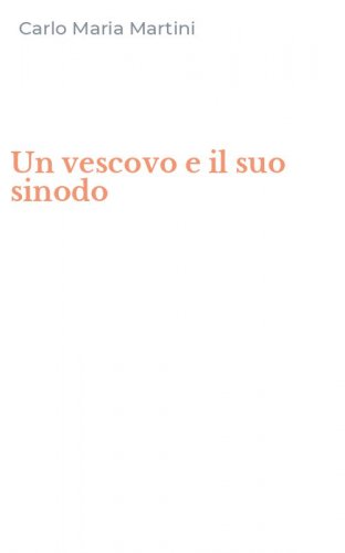 Un vescovo e il suo sinodo