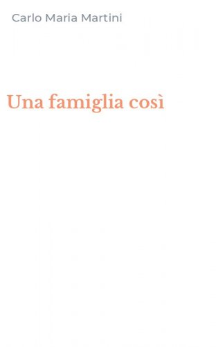 Una famiglia cos&igrave;