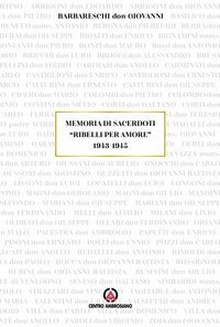 Memoria di sacerdoti &laquo;ribelli per amore&raquo;
