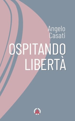 Ospitando libert&agrave;