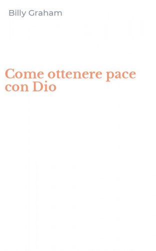 Come ottenere pace con Dio