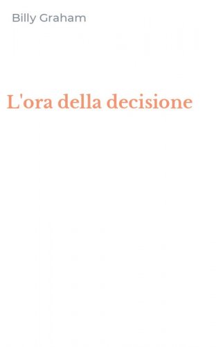 L'ora della decisione