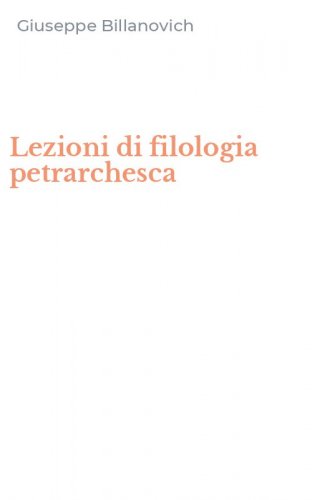 Lezioni di filologia petrarchesca