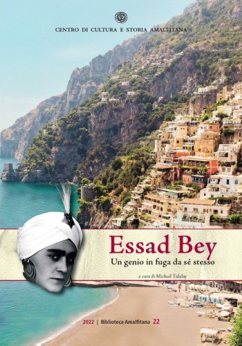 Essad Bey. Un genio in fuga da s&eacute; stesso