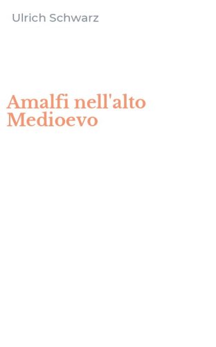Amalfi nell'alto Medioevo