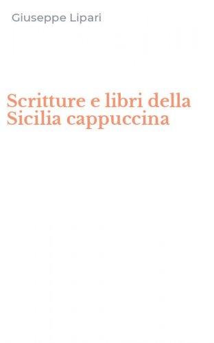 Scritture e libri della Sicilia cappuccina