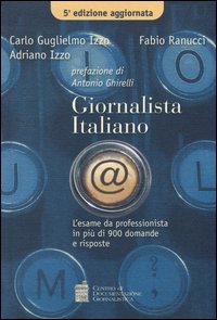 Giornalista italiano. L'esame da professionista in pi&ugrave; di 900 domande e risposte