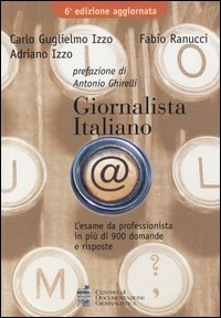 Giornalista italiano. L'esame da professionista in pi&ugrave; di 900 domande e risposte