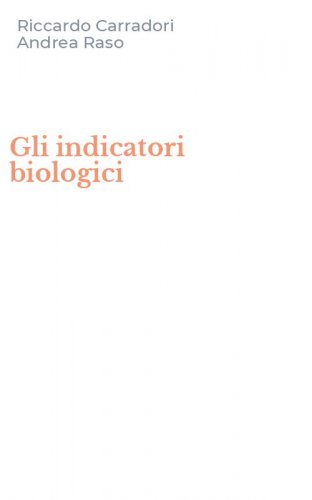 Gli indicatori biologici