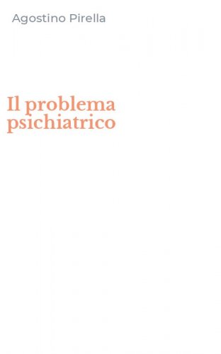 Il problema psichiatrico