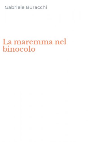 La maremma nel binocolo