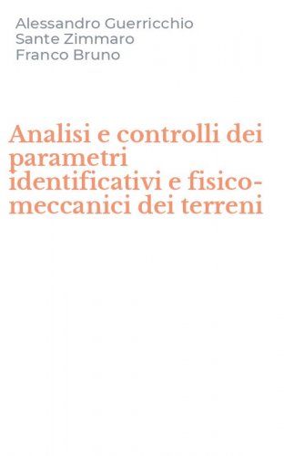 Analisi e controlli dei parametri identificativi e fisico-meccanici dei terreni