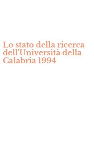 Lo stato della ricerca dell'Universit&agrave; della Calabria 1994