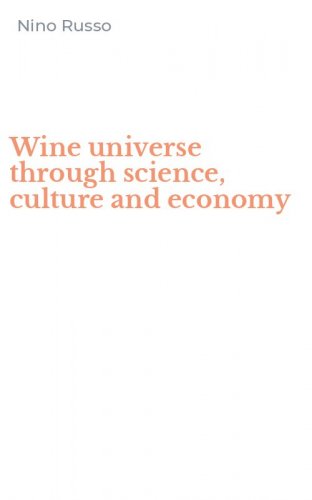 Wine universe through science, culture and economy