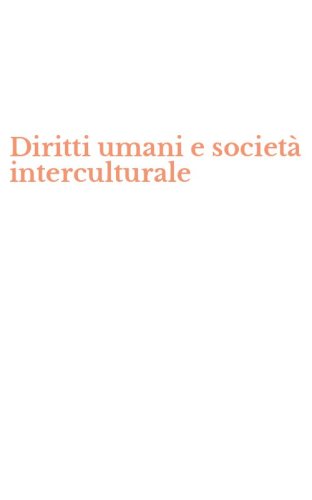Diritti umani e societ&agrave; interculturale