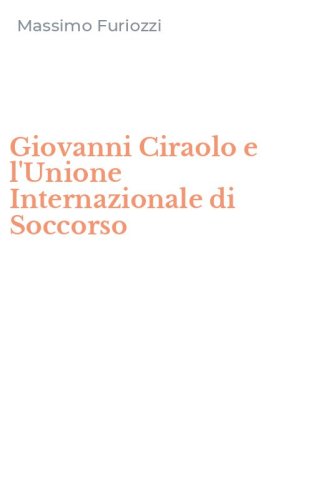Giovanni Ciraolo e l'Unione Internazionale di Soccorso