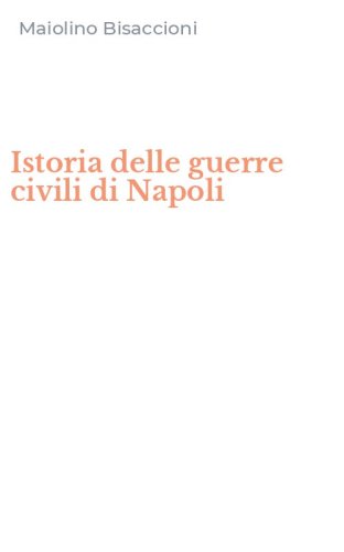 Istoria delle guerre civili di Napoli