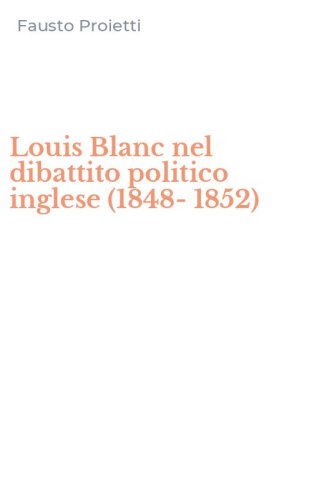 Louis Blanc nel dibattito politico inglese (1848-1852)