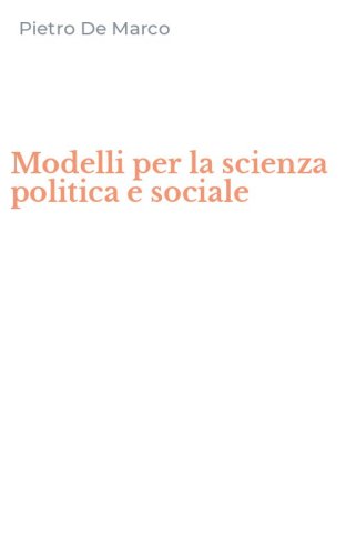 Modelli per la scienza politica e sociale