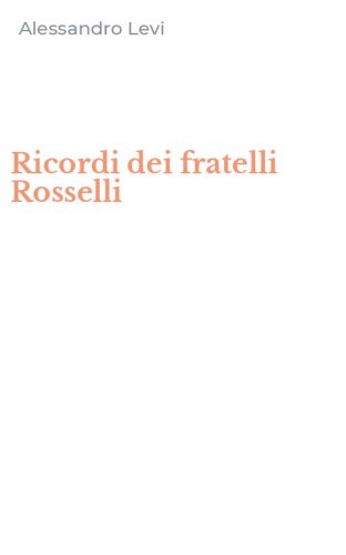 Ricordi dei fratelli Rosselli