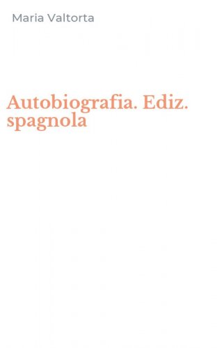 Autobiografia. Ediz. spagnola