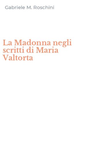 La Madonna negli scritti di Maria Valtorta