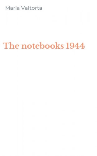 The notebooks 1944