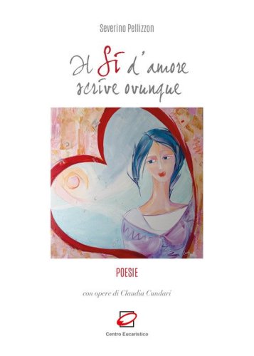 Il s&igrave; d'amore scrive ovunque